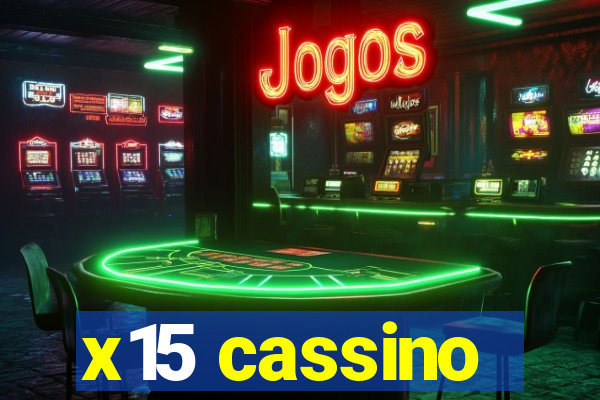 x15 cassino